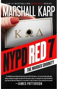 NYPD Red 7: The Murder Sorority - Marshall Karp
