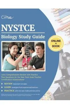NYSTCE Biology (160) Study Guide: Comprehensive Review with Practice Test Questions for the New York State Teacher Certification Examinations - Cox