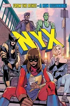 NYX Vol. 1: What Comes Next Will Be Marvelous, Paperback/Jackson Lanzing