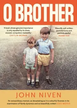 O Brother. Main, Hardback/John Niven