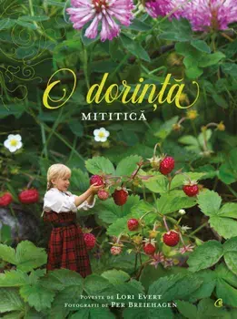 O dorinta mititica/Lori Evert