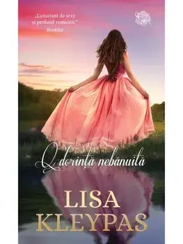 O dorinta nebanuita/Lisa Kleypas