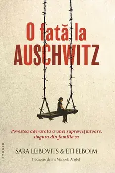 O fata la Auschwitz/Sara Leibovits, Eti Elboim