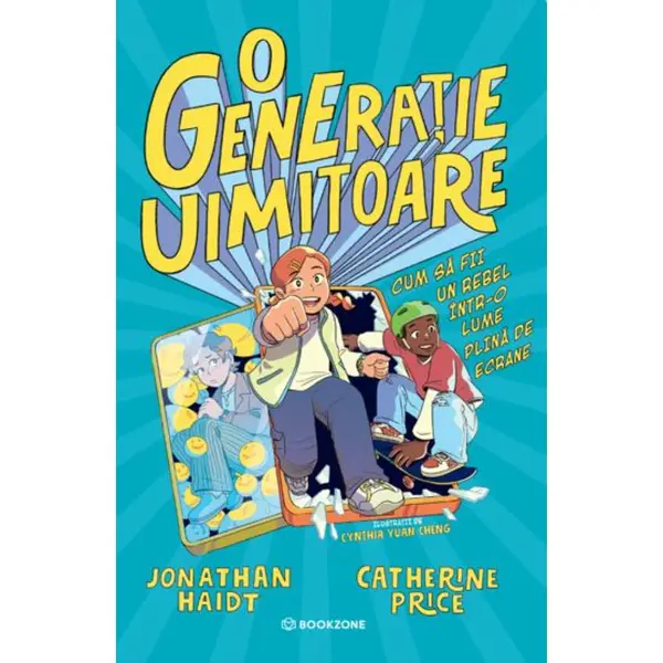 O generatie uimitoare, Cum sa fii un rebel intr-o lume plina de ecrane