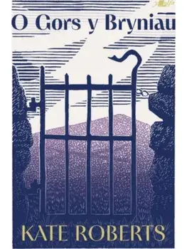 O Gors y Bryniau, Paperback/Kate Roberts