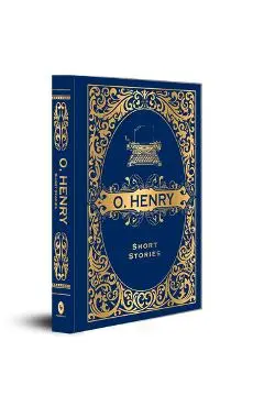 O. Henry Short Stories: Deluxe Hardbound Edition - O. Henry