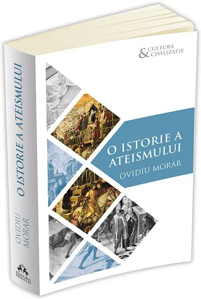 O istorie a ateismului | Ovidiu Morar