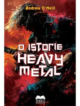 O istorie Heavy Metal/Andrew O'Neill