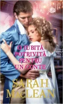 O iubita potrivita pentru un conte/Sarah MacLean
