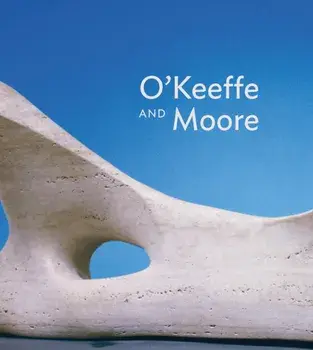 O'Keeffe and Moore, Hardback/Chris Stephens