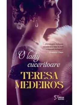 O lady cuceritoare/Teresa Medeiros
