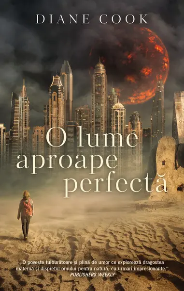 O lume aproape perfectă