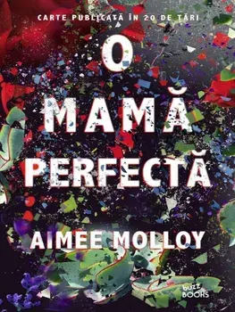 O mama perfecta/Aimee Molloy