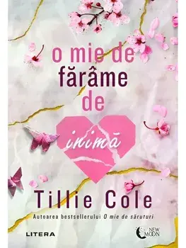 O mie de farame de inima/Tillie Cole