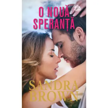 O noua speranta/Sandra Brown