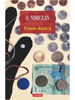 O noua ultima zi/O. Nimigean