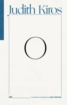 O, Paperback/Judith Kiros