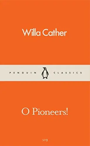 O Pioneers | Willa Cather