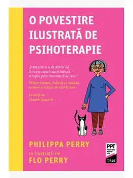 O poveste ilustrata de psihoterapie/Philippa Perry