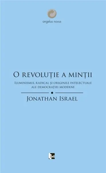 O revolutie a mintii | Jonathan Israel