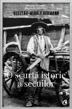 O scurta isorie a secuilor/Gusztav-Mihaly Hermann