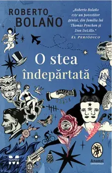 O stea indepartata/Roberto Bolano