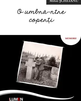 O umbra-ntre coperti/Mihai Scheianu
