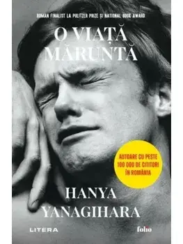 O viata marunta/Hanya Yanagihara