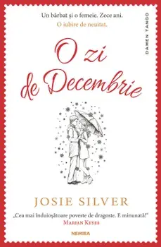 O zi de decembrie/Josie Silver