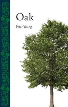 Oak, Hardback/Peter Young