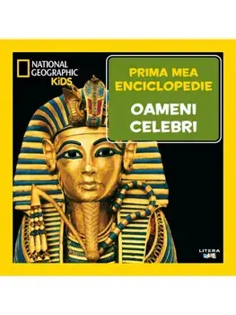 Oameni celebri. Prima mea enciclopedie/***