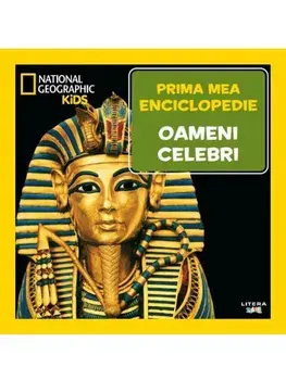 Oameni celebri. Prima mea enciclopedie/***