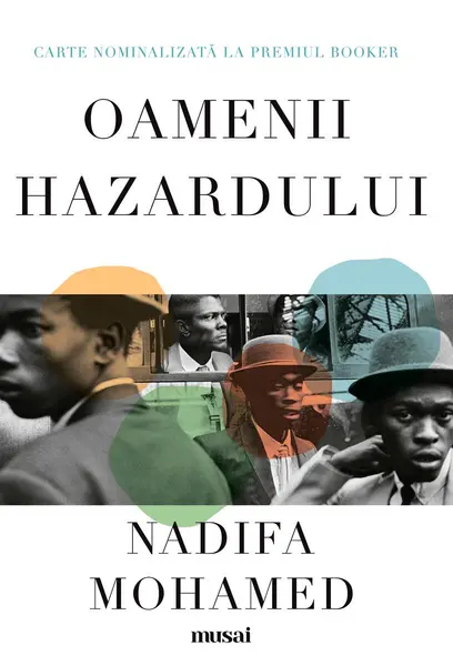 Oamenii hazardului - Nadifa Mohamed