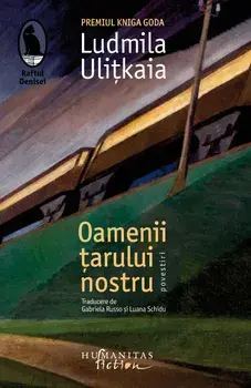Oamenii tarului nostru/Ludmila Ulitkaia