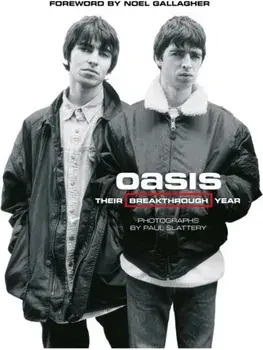 Oasis. Their Breakthrough Year, Paperback/Paul Slattery