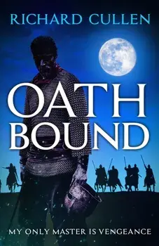Oath Bound, Paperback/Richard Cullen