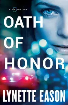 Oath of Honor, Paperback/Lynette Eason
