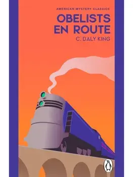 Obelists En Route, Paperback/C.Daly King