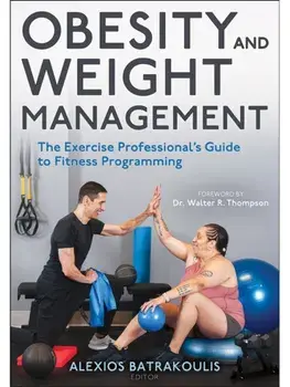 Obesity and Weight Management. The Exercise Professional's Guide to Fitness Programming, Paperback/***