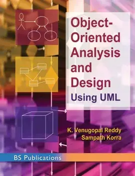 Object -Oriented Analysis and Design Using UML, Hardcover/K. Venugopal Reddy