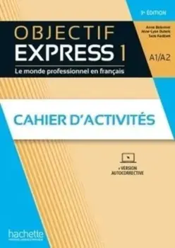 Objectif Express 3e edition. Cahier d'activites 1 (A1/A2) + Parcours digita, Paperback/***