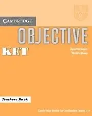 Objective KET (Teacher's Book) | Annette Capel, Wendy Sharp
