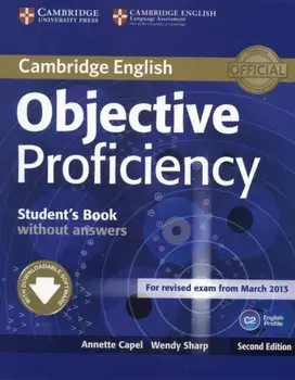 Objective Proficiency Student's Book without Answers with Downloadable Software. 2 Revised edition/Wendy Sharp