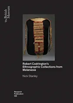 Objects as Insights. R.H. Codrington's Ethnographic Collections from Melanesia, Paperback/Nick Stanley