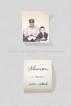 Oblivion: A Memoir, Paperback/Hector Abad
