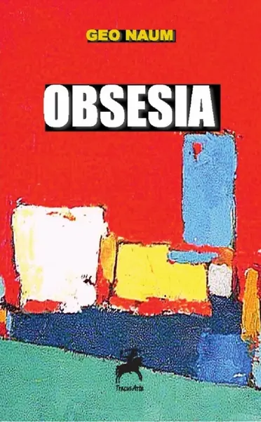 Obsesia | Geo Naum