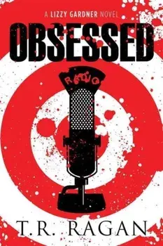Obsessed, Paperback/T.R. Ragan