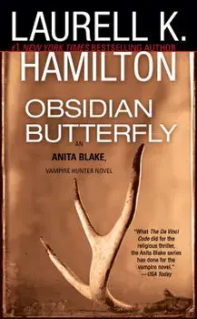 Obsidian Butterfly: An Anita Blake, Vampire Hunter Novel/Laurell K. Hamilton