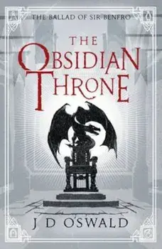 Obsidian Throne, Paperback/J D Oswald