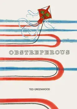 Obstreperous, Hardback/Ted Greenwood